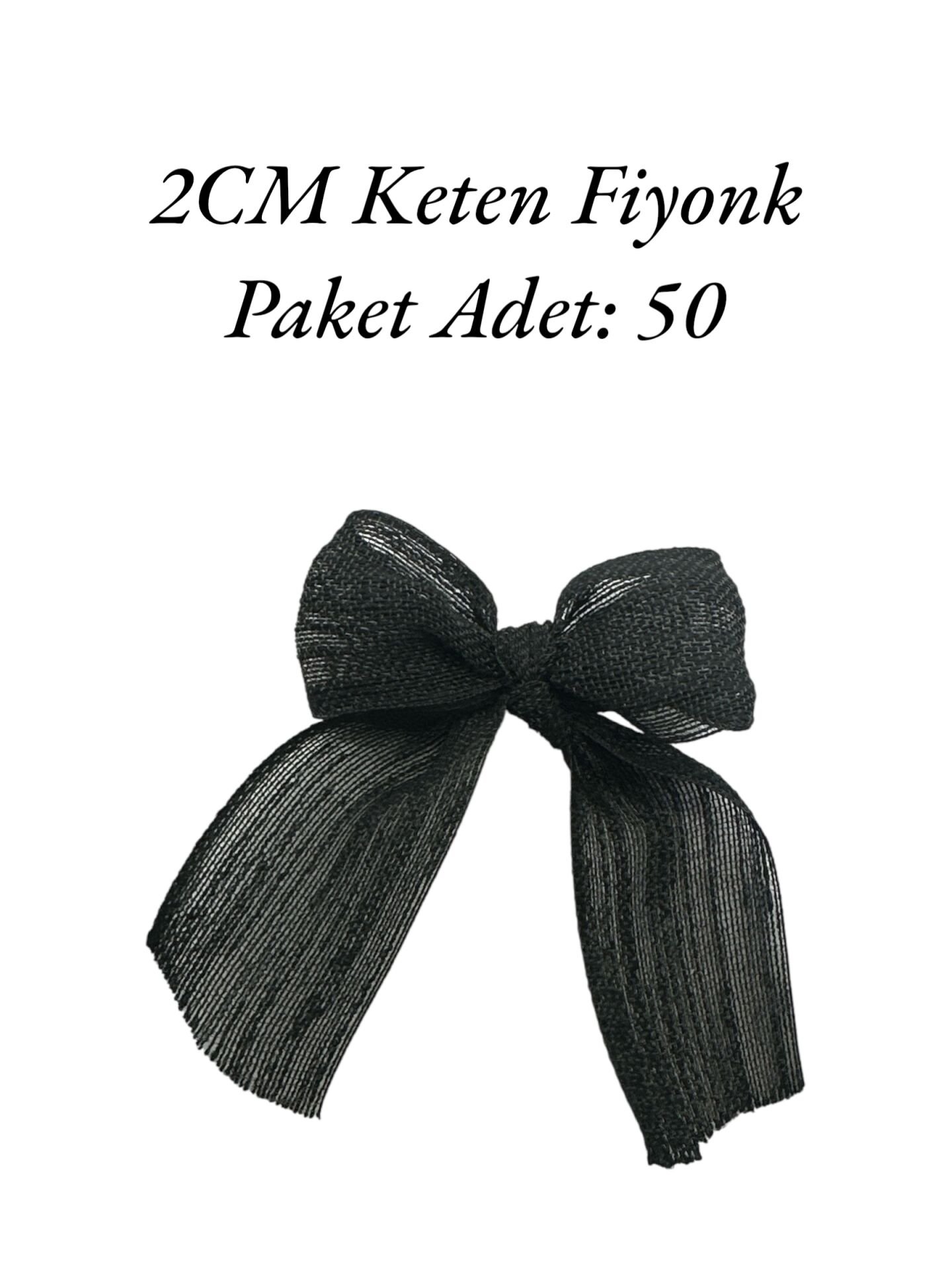 2 CM Keten Fiyonk 50’li