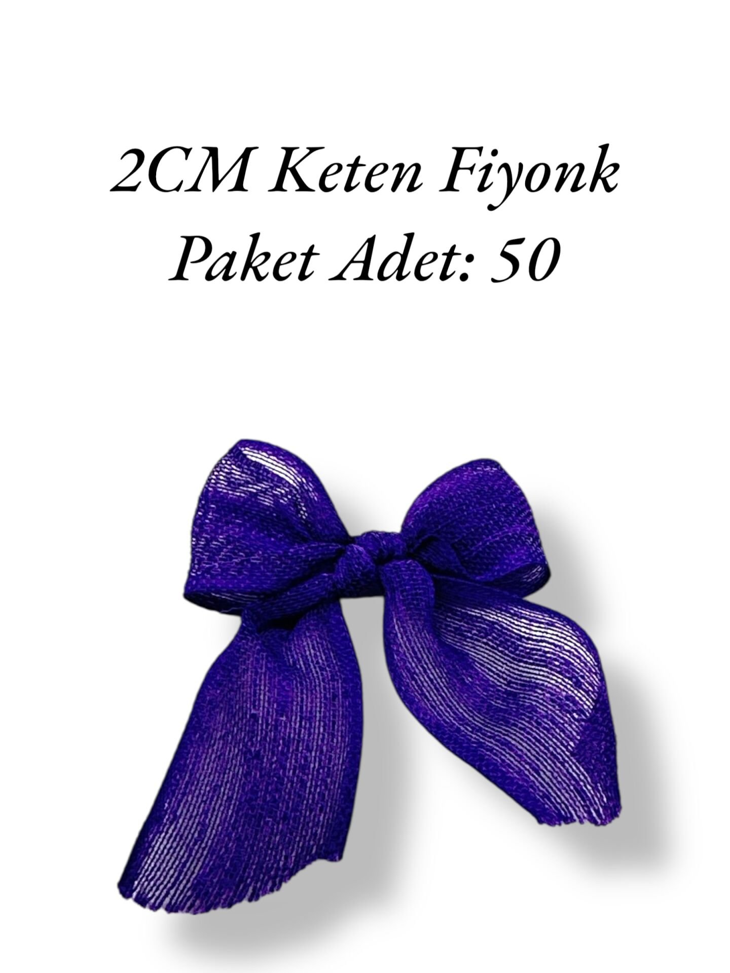 2 CM Keten Fiyonk 50’li